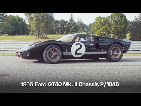 1966 Ford GT40 Mk. II P/1046 - The Car That Won Le Mans For Ford and America