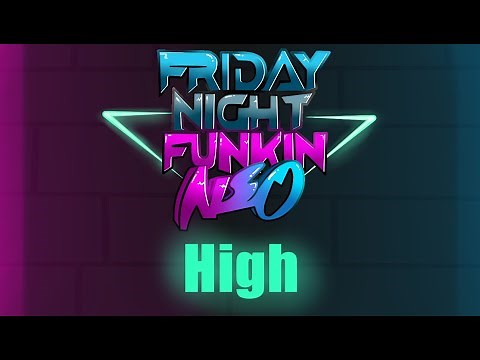Friday Night Funkin: Neo【High】