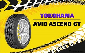 Yokohama AVID Ascend GT Review of 2026: a Blend of Comfort and Safety - Tireer.com