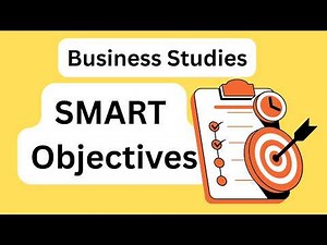 What Are SMART Objectives