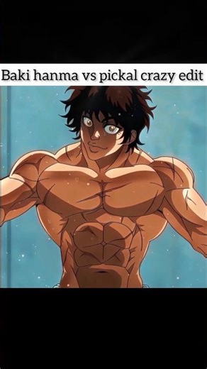 👑 “Baki vs Pickle 🥶 | God Level Anime Edit ”#anime #shorts