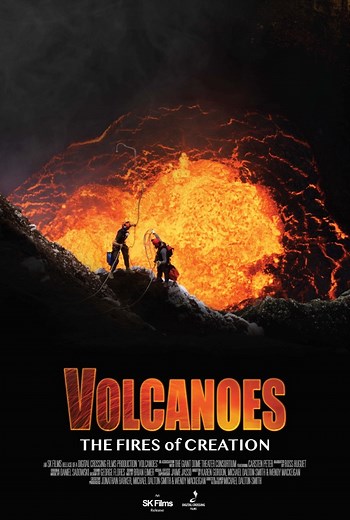 Volcanoes: The Fires of Creation - SK Films
