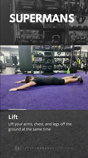 Supermans – How to Perform It Correctly | Trevor Kashey Nutrition