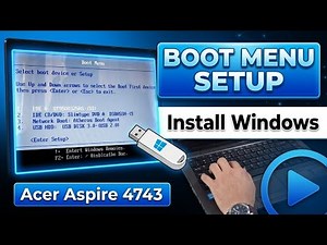 Boot Menu Setting and install windows on Acer Aspire 4743 Laptop