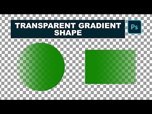 How to make a transparent gradient shape in Photoshop