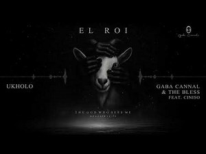 02. Gaba Cannal & The Bless - Ukholo [Feat. Ciniso] (Official Visualiser)