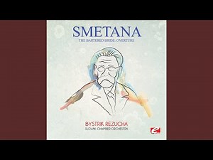 The Bartered Bride: Overture