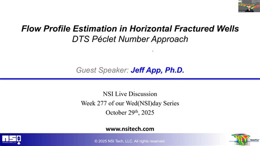 Wed(NSI)day - 10/29/25 - Flow Profile Estimation in Horizontal Fractured Wells DTS Péclet Number Approach