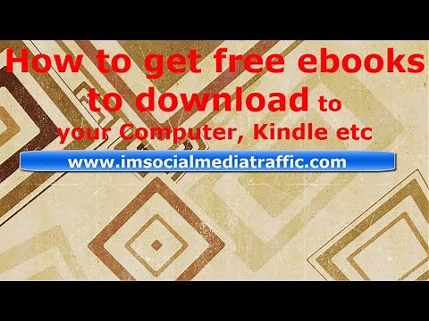 How to get free ebooks to download to your computer, kindle etc