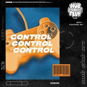 MPH - Control (VIP) [WUB CLUB]