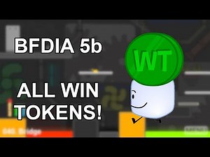 BFDIA 5b - All Win Tokens tutorial [500 subscriber special]