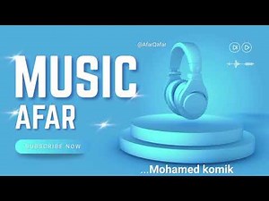 Mohamed Komik - Artiste Afar en pleine ascension🎵