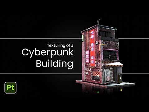 Texturing a Cyberpunk Building in Substance 3D Painter – Project Breakdown | Adobe Substance 3D