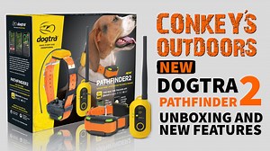 Dogtra Pathfinder 2 Unboxing & New Features! Corey is here to show off the new Pathfinder 2. We have these new systems in stock and ready to ship! They have some great new features such as the Geo & E-Fence settings. We will post more info as we learn about this great new product from Dogtra, stay tuned. Come by the store and see us, give us a call @ (904) 692-1568 or check out the link below to order yours today! https://www.conkeysoutdoors.com/cgi/display.cgi?item_num=DOG-PA2&title=Dogtra-Path