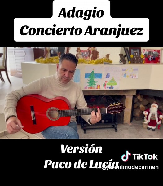 Adagio del Concierto Aranjuez - Versión de Paco de Lucía