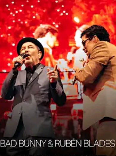 Baile Inolvidable: Bad Bunny y Rubén Blades en Vivo
