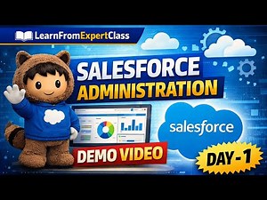 Salesforce Administration Course Demo Salesforce Admin Training for Beginners | LearnFromExpertClass