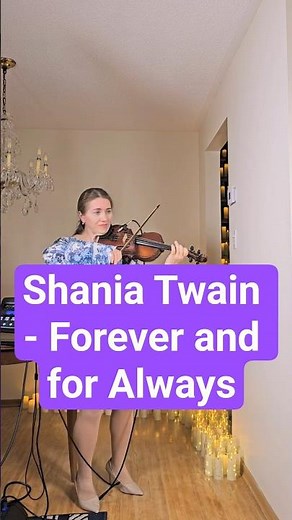 Shania Twain - Forever and for Always