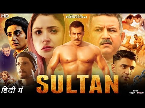 Sultan Full Movie | Salman Khan | Anushka Sharma | Randeep Hooda | Review & Fact 1080p