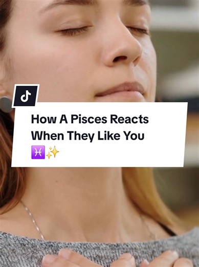 Pisces… do you react by connecting emotionally when you like someone? ♓️✨️ #pisces♓ #pisceszodiac #pisceslove #piscesenergy #piscesvibes