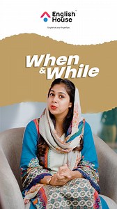 1K views · 11 reactions | When and while | English House "When" and...