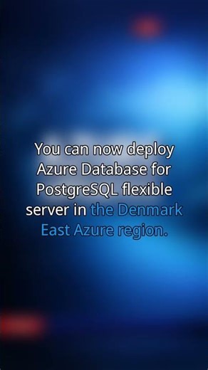 🚀 Azure Database for PostgreSQL: Azure Database for PostgreSQL flexible server in Denmark...
