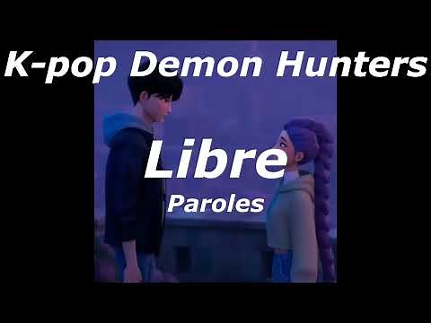 K-pop Demon Hunters (Rumi x Jinu) - Libre (Free version French) Paroles