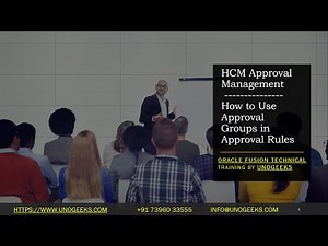 Oracle Fusion Technical Training | Oracle Fusion Technical Tutorials | How to Use Approval Groups