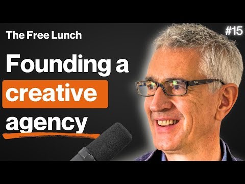 How to Build a Creative Agency That Lasts - David Mears