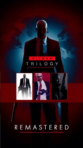 Agent 47 Returns in HITMAN Trilogy Remastered 🔥