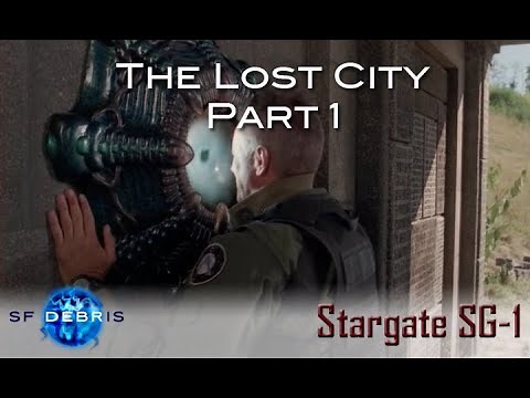 A Look at The Lost City Part 1 (Stargate SG-1)