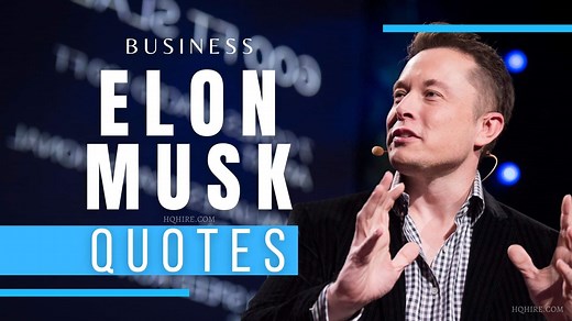30 Greatest Motivational Elon Musk Business Quotes Of All Time | 2025
