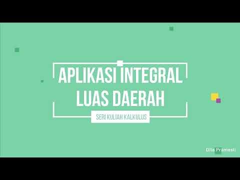 KALKULUS | APLIKASI INTEGRAL | LUAS DAERAH
