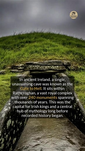 Irelands ancient royal seat of Rathcroghan hides a cave once known as a gateway to the Otherworld. #ancienthistory #archaeology #historyfacts | Mysteries Knowledge