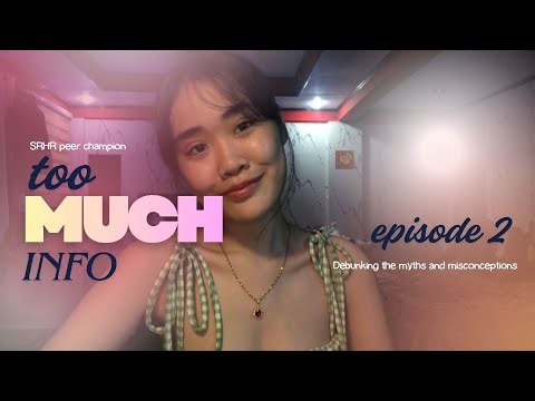 TMI with PAU: EP 2 Debunking myths and misconception about SRHR
