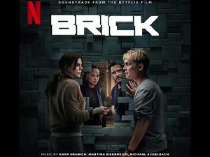 Brick 2025 Soundtrack | Light – Martina Eisenreich & Michael Kadelbach|A Netflix Original Film Score
