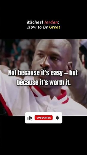 Michael Jordan: How to Be Great | The Champion’s Mentality