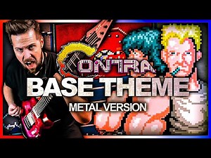 Contra - Base Theme - goes harder 🎵 Metal Version
