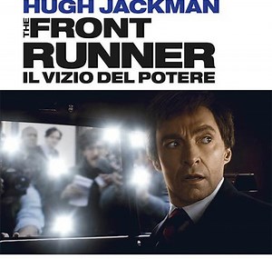 The Front Runner: Il vizio del potere - Film 2018