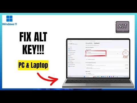 Alt Key Stuck in Windows 11? Try This