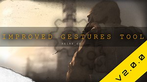 [ Improved Gestures Tool ] More Animations For Anomaly 1.5.2 - 1.5.3 | V2.0.0 | addon