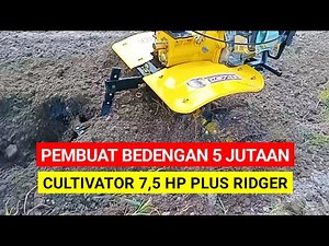 MESIN PEMBUAT BEDENGAN CUMA RP 5 JUTAAN - Mini Cultivator Dilengkapi Ridger