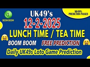 12/2/2025 UK 49s Lunch time Tea time prediction UK49 prediction for today Lottery Number I Uk49s