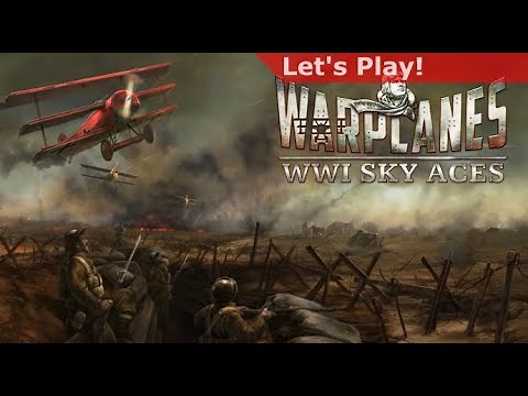 Let's Play: Warplanes - WW1 Sky Aces
