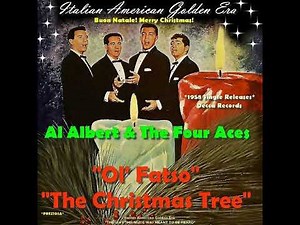 THE FOUR ACES - Ol' Fatso & The Christmas Tree 1958 (Italian American Christmas) *Buon Natale!*