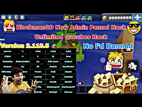 Blockman Go Admin Pannel Version 2.119.5 Unlimited Gcubes And Fly Hack 💯 Work Download Link (2025)