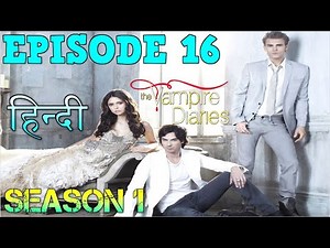 The Vampire Diaries Season 1 Episode 16 Explained Hindi वैम्पायर डायरीज स्टोरी DOUBLE DATE & LOVE