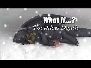 What if Toothless had died? //İ've got you Brother//{HTTYD}