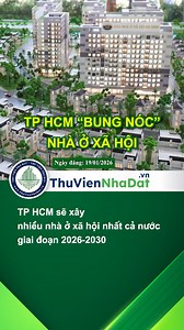 TP HCM sẽ xây nhiều nhà ở xã hội nhất cả nước giai đoạn 2026-2030 #ThuVienNhaDat #TVNĐ #Reels #nhaoxahoi | Thư Viện Nhà Đất