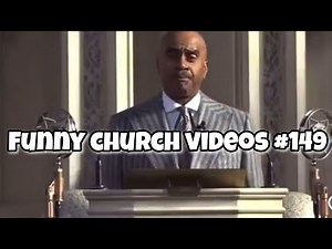 Funny Church Videos #149